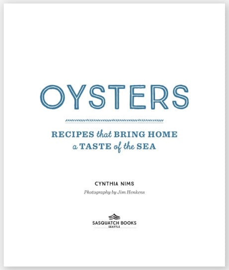 Oysters Cookbook by Cynthia Nims